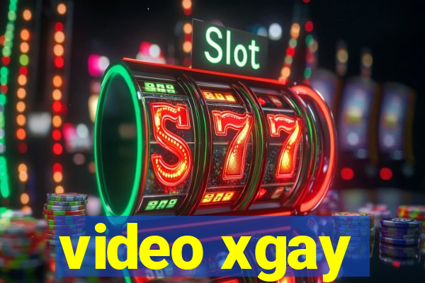 video xgay